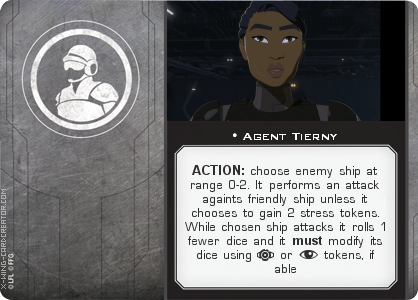 http://x-wing-cardcreator.com/img/published/Agent Tierny_an0n2.0_0.png